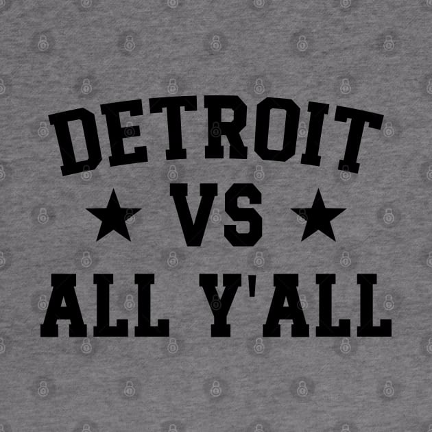 Detroit Vs All Y'All v2 by Emma